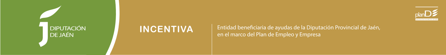 Incentiva - Entidad beneficiaria de ayudas de la Diputación Provincial de Jaén, en el marco del Plan de Empleo y Empresa